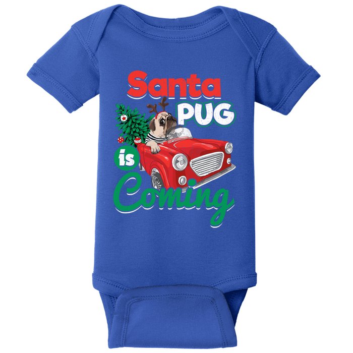 Santa Pug Is Coming Christmas Holiday Gift Baby Bodysuit