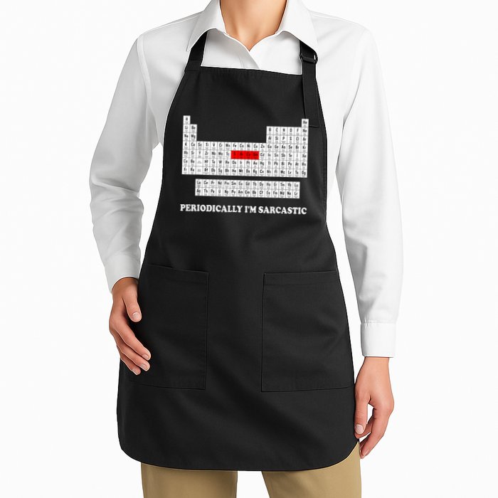 Sarcasm Periodically I'm Sarcastic Apron