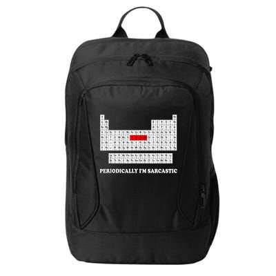 Sarcasm Periodically I'm Sarcastic City Backpack