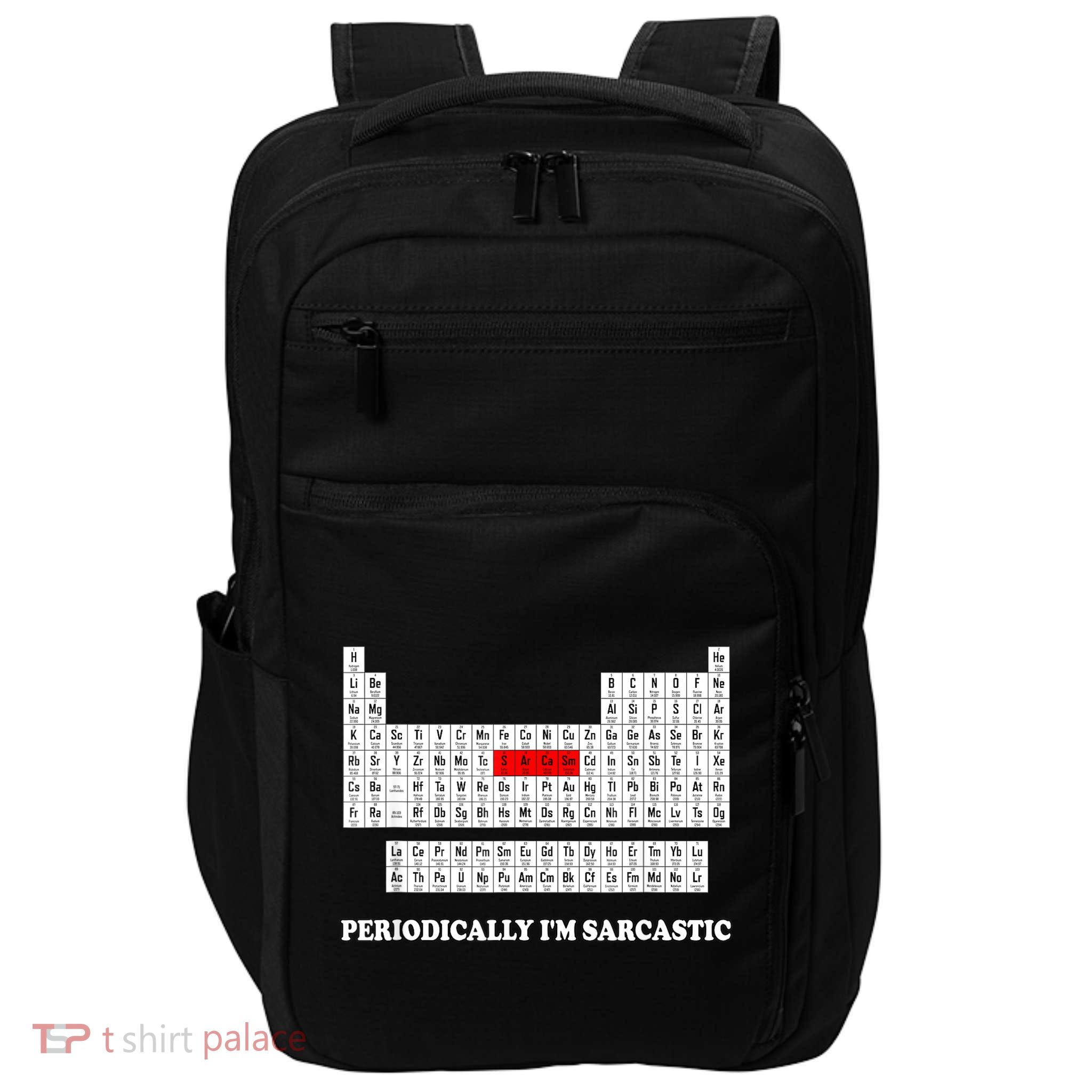 Sarcasm Periodically I'm Sarcastic Impact Tech Backpack