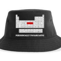 Sarcasm Periodically I'm Sarcastic Sustainable Bucket Hat