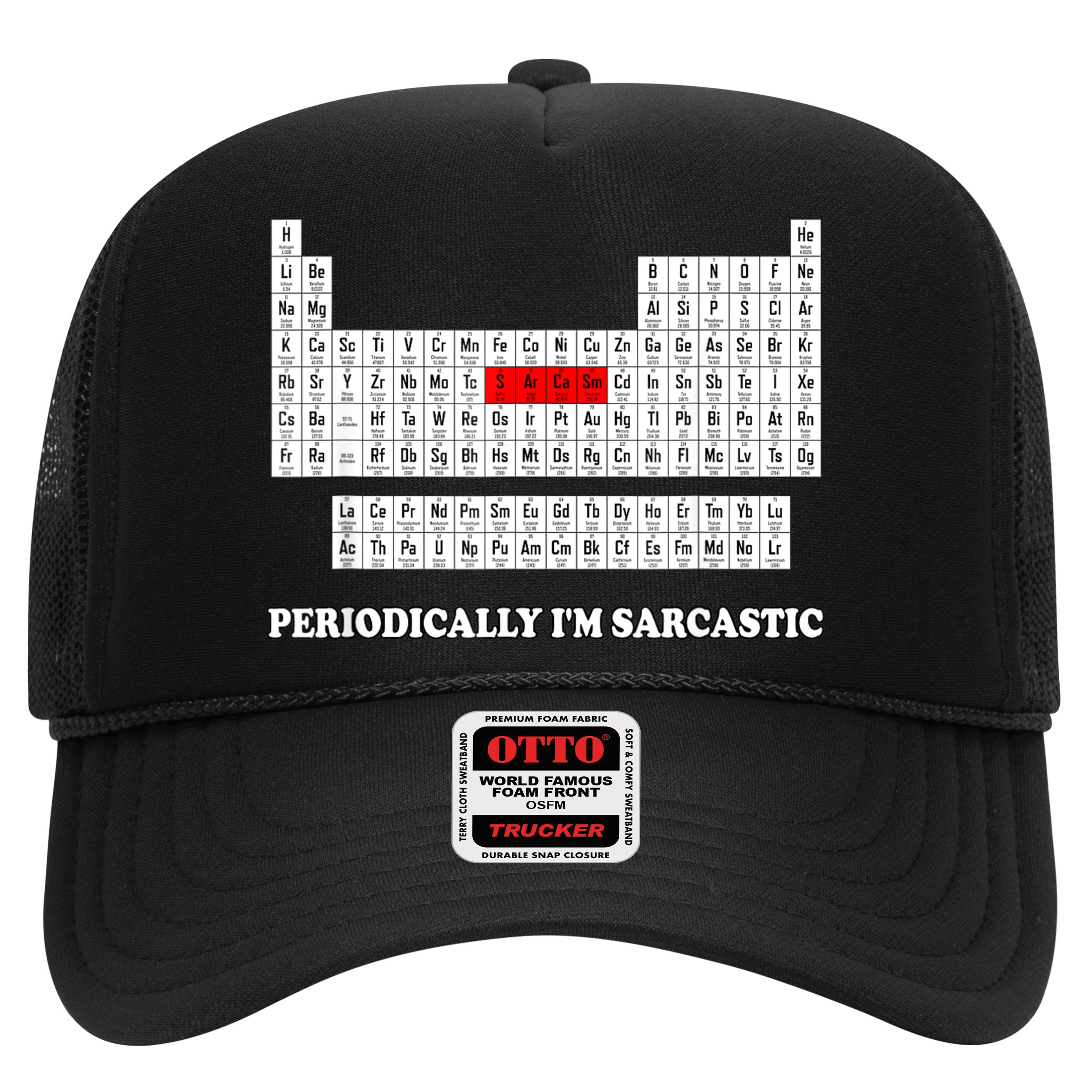 Sarcasm Periodically I'm Sarcastic Hat