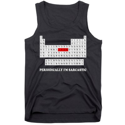 Sarcasm Periodically I'm Sarcastic Tank Top