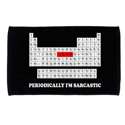 Sarcasm Periodically I'm Sarcastic Microfiber Hand Towel