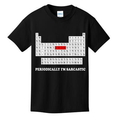 Sarcasm Periodically I'm Sarcastic Kids T-Shirt