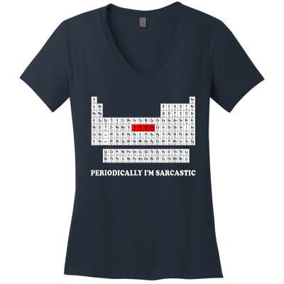 Sarcasm Periodically I'm Sarcastic Women's V-Neck T-Shirt