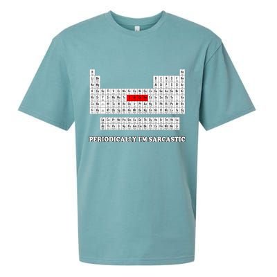 Sarcasm Periodically I'm Sarcastic Sueded Cloud Jersey T-Shirt