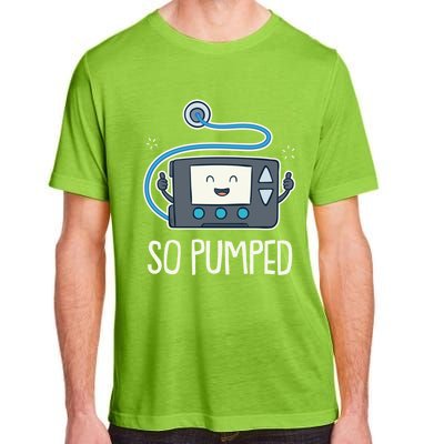 So Pumped I Insulin Pump Diabetic Type 1 Diabetes Awareness Gift Adult ChromaSoft Performance T-Shirt