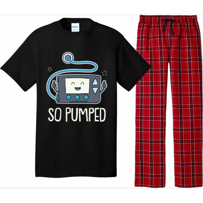 So Pumped I Insulin Pump Diabetic Type 1 Diabetes Awareness Gift Pajama Set