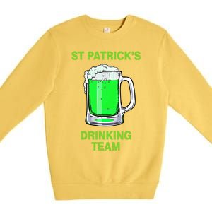 St Patricks Ing Team Patricks Day Irish Team Beer Lover Gift Premium Crewneck Sweatshirt