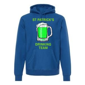 St Patricks Ing Team Patricks Day Irish Team Beer Lover Gift Premium Hoodie