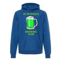 St Patricks Ing Team Patricks Day Irish Team Beer Lover Gift Premium Hoodie