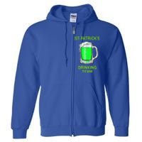 St Patricks Ing Team Patricks Day Irish Team Beer Lover Gift Full Zip Hoodie