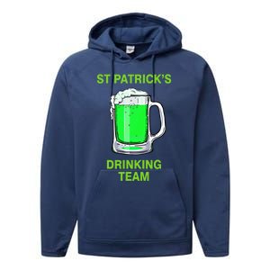 St Patricks Ing Team Patricks Day Irish Team Beer Lover Gift Performance Fleece Hoodie