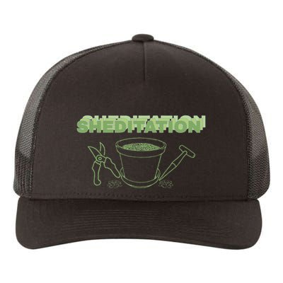 Sheditation (Peace In Your Workshop Shed) Gardeners Edit Yupoong Adult 5-Panel Trucker Hat