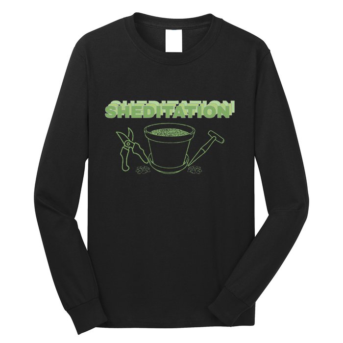 Sheditation (Peace In Your Workshop Shed) Gardeners Edit Long Sleeve Shirt