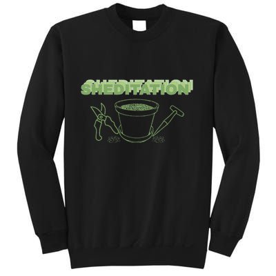 Sheditation (Peace In Your Workshop Shed) Gardeners Edit Sweatshirt