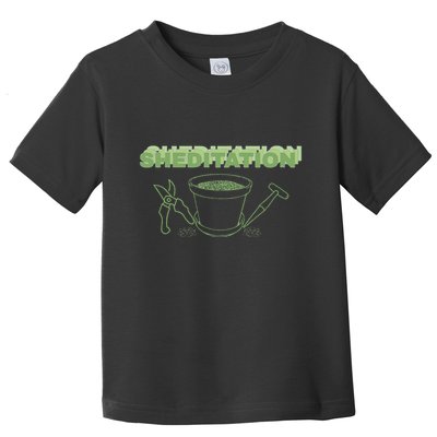 Sheditation (Peace In Your Workshop Shed) Gardeners Edit Toddler T-Shirt