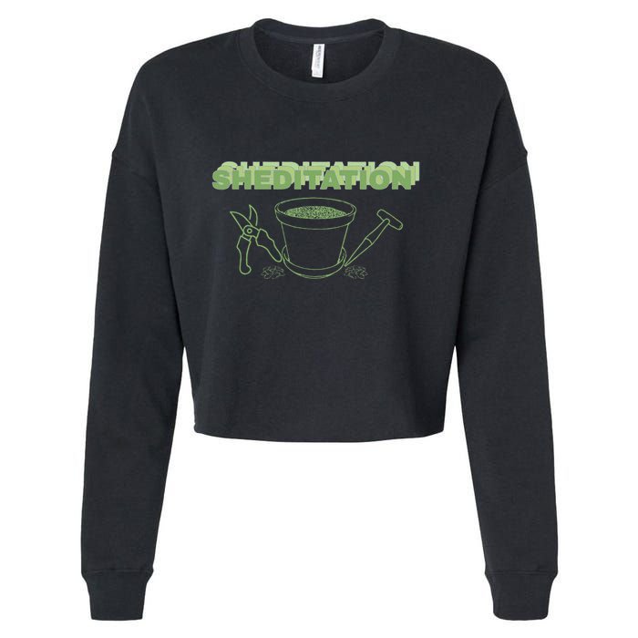 Sheditation (Peace In Your Workshop Shed) Gardeners Edit Cropped Pullover Crew