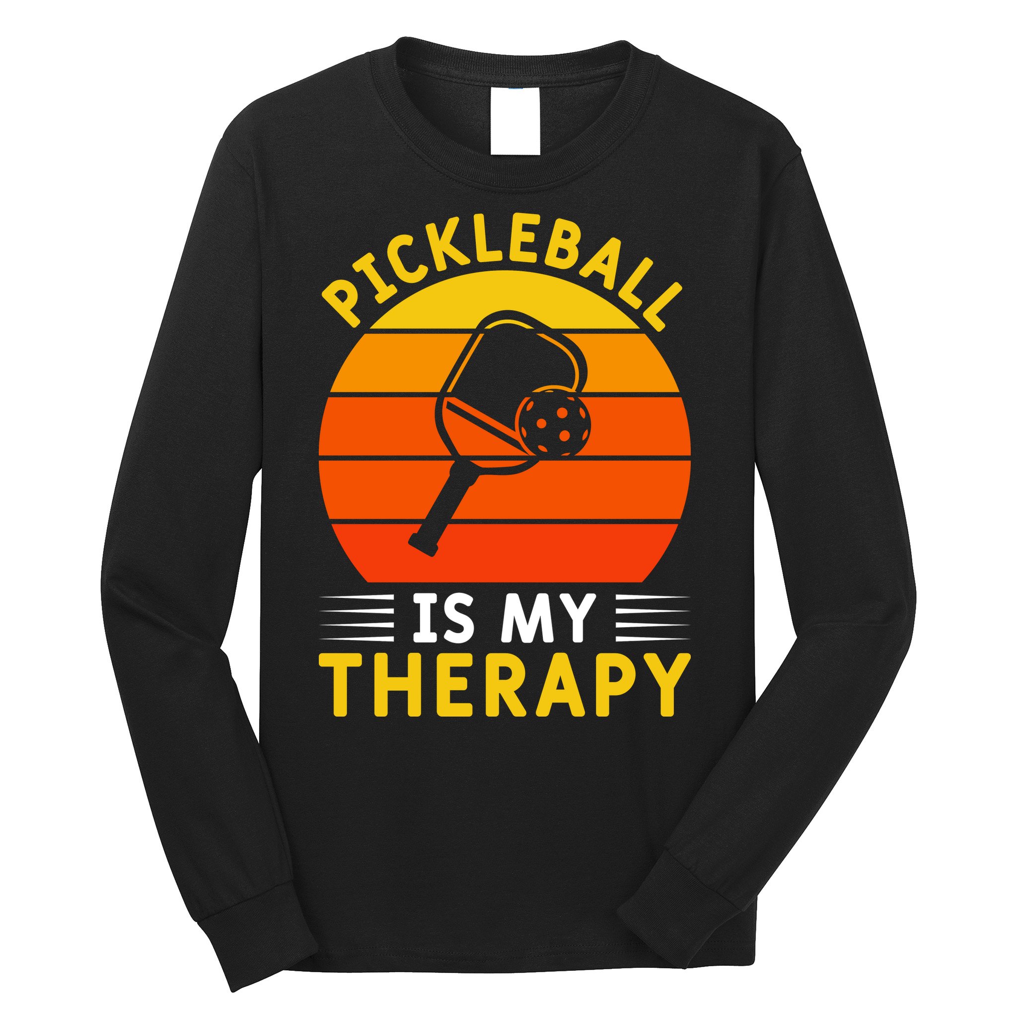 Sunset Pickleball Is My Therapy Paddles Sport Gift Pickleball Team Long Sleeve Shirt