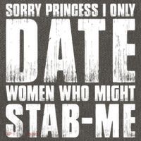 Sorry Princess I Only Date Women Who Might Stab Me Cotton Canvas Backpack