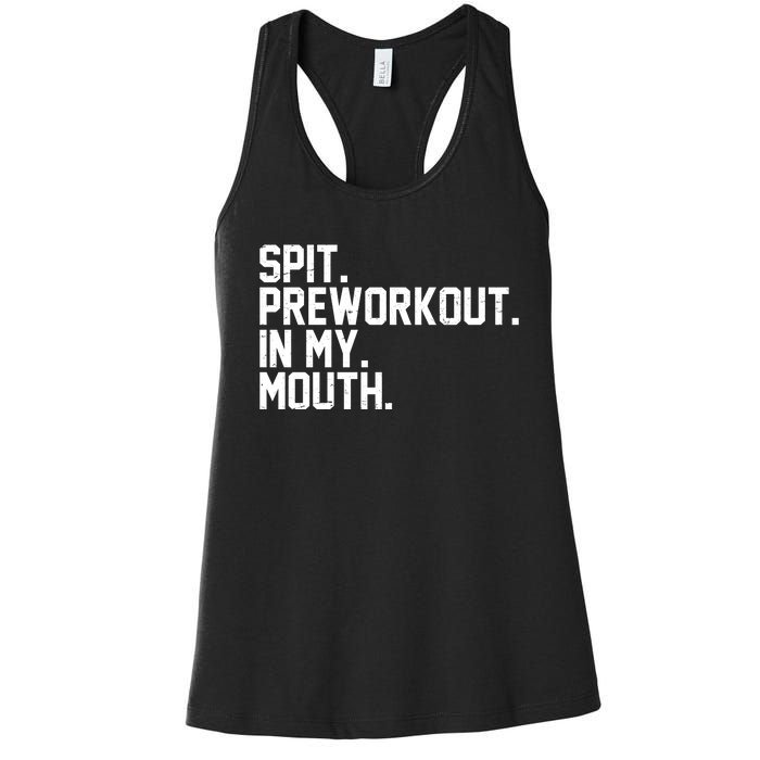 Spit Preworkout In My Mouth Women's Racerback Tank