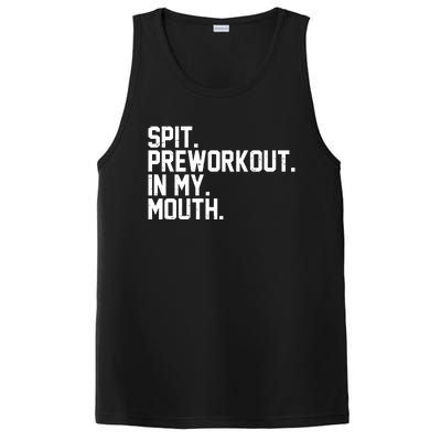 Spit Preworkout In My Mouth PosiCharge Competitor Tank