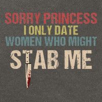 Sorry Princess I Only Date Women Who Might Stab Me Cotton Canvas Backpack