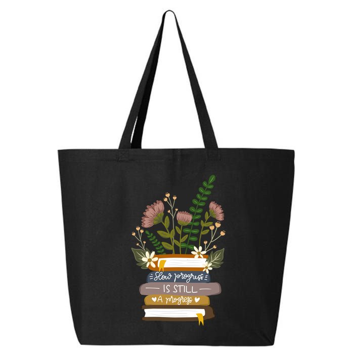 Slow Progress Is Still Progress Book Lover 25L Jumbo Tote