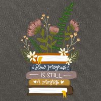 Slow Progress Is Still Progress Book Lover Cotton Canvas Backpack