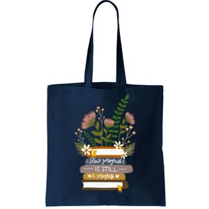 Slow Progress Is Still Progress Book Lover Tote Bag