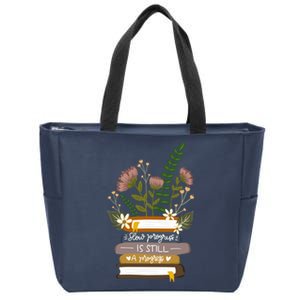 Slow Progress Is Still Progress Book Lover Zip Tote Bag