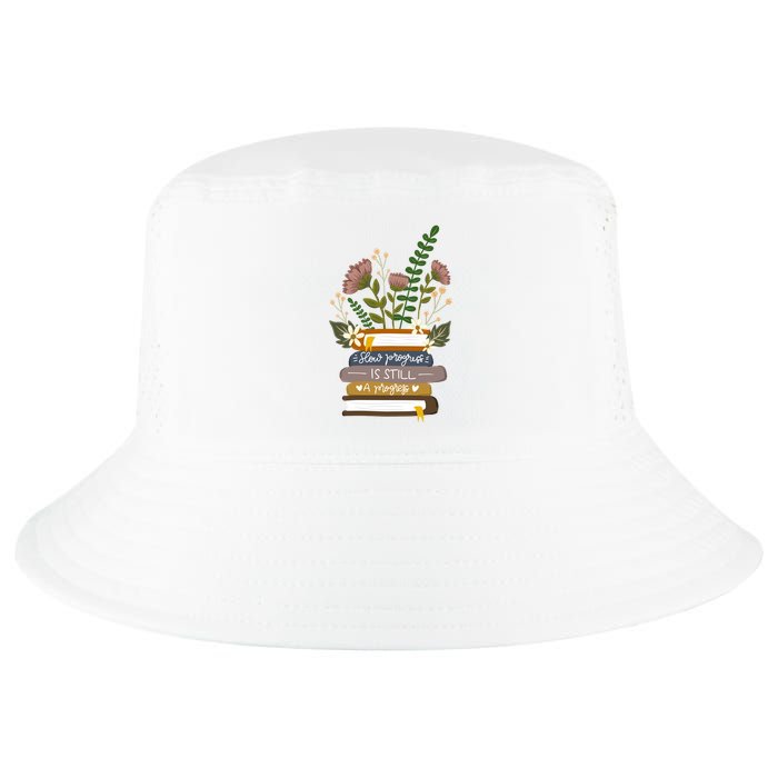 Slow Progress Is Still Progress Book Lover Cool Comfort Performance Bucket Hat