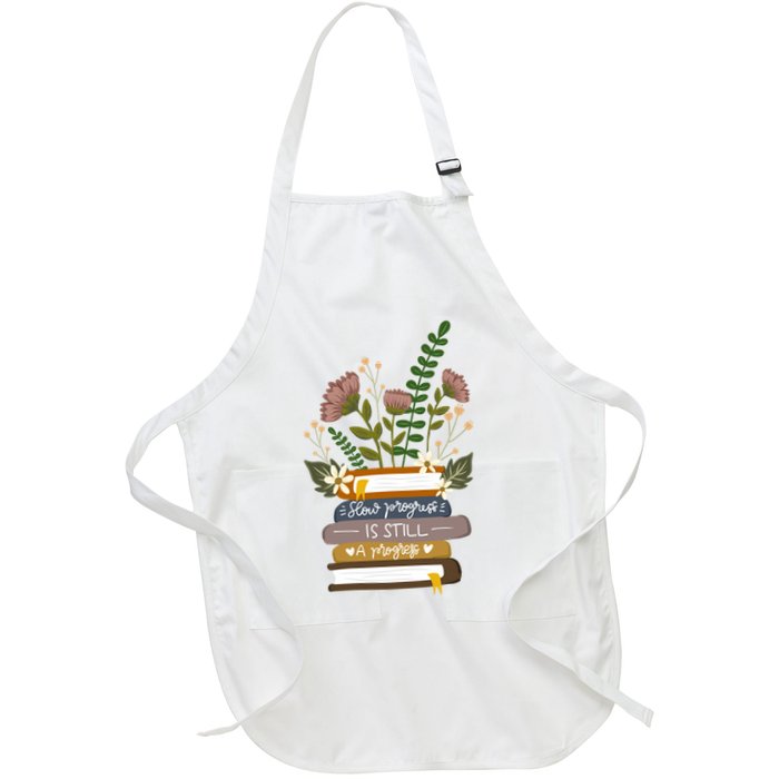 Slow Progress Is Still Progress Book Lover Apron