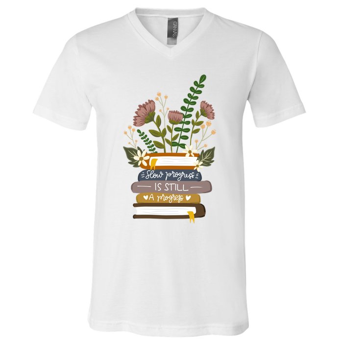 Slow Progress Is Still Progress Book Lover V-Neck T-Shirt