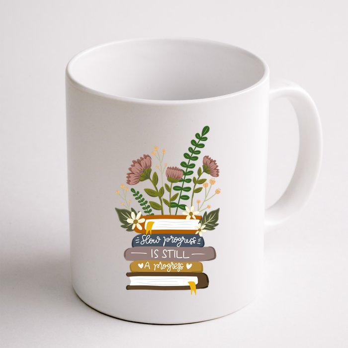 Slow Progress Is Still Progress Book Lover Mug