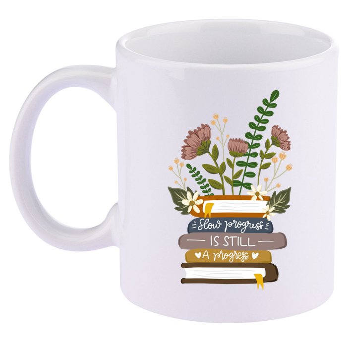Slow Progress Is Still Progress Book Lover 11oz C Handle Ceramic Mug