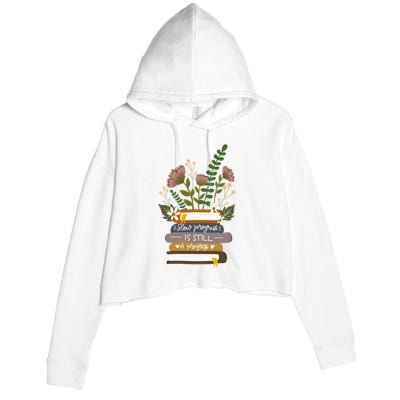 Slow Progress Is Still Progress Book Lover Crop Fleece Hoodie