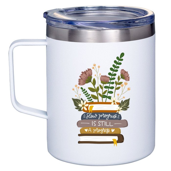Slow Progress Is Still Progress Book Lover 12oz Stainless Steel Coffee Mug