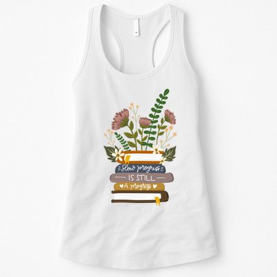Slow Progress Is Still Progress Book Lover Womens Tank Top
