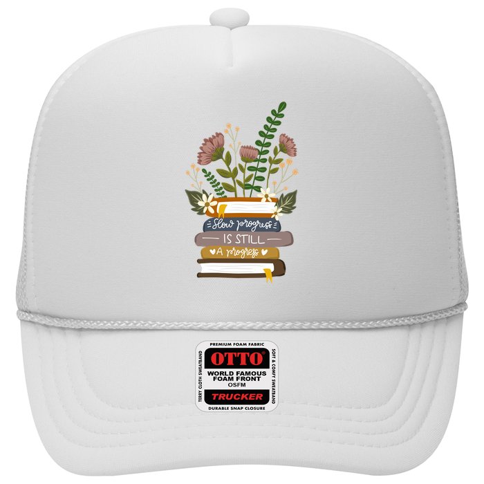 Slow Progress Is Still Progress Book Lover Trucker Hat