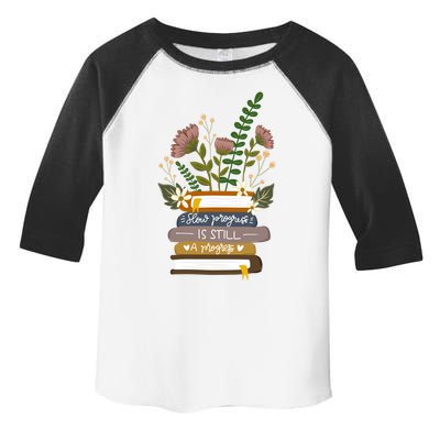Slow Progress Is Still Progress Book Lover Toddler Fine Jersey T-Shirt
