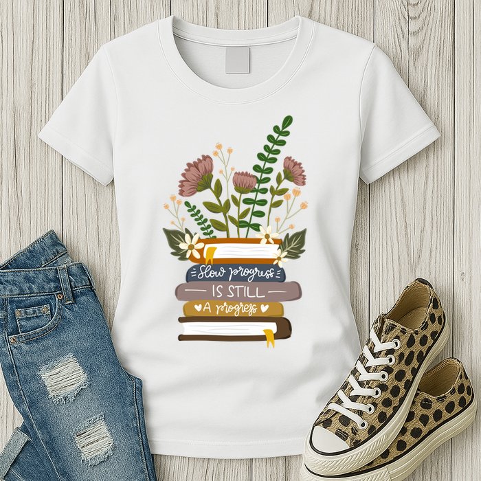 Slow Progress Is Still Progress Book Lover Womens T-Shirt