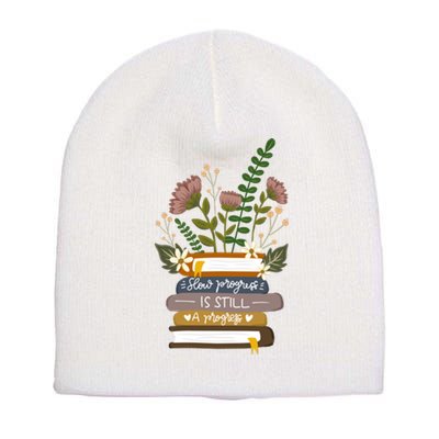 Slow Progress Is Still Progress Book Lover Short Acrylic Beanie