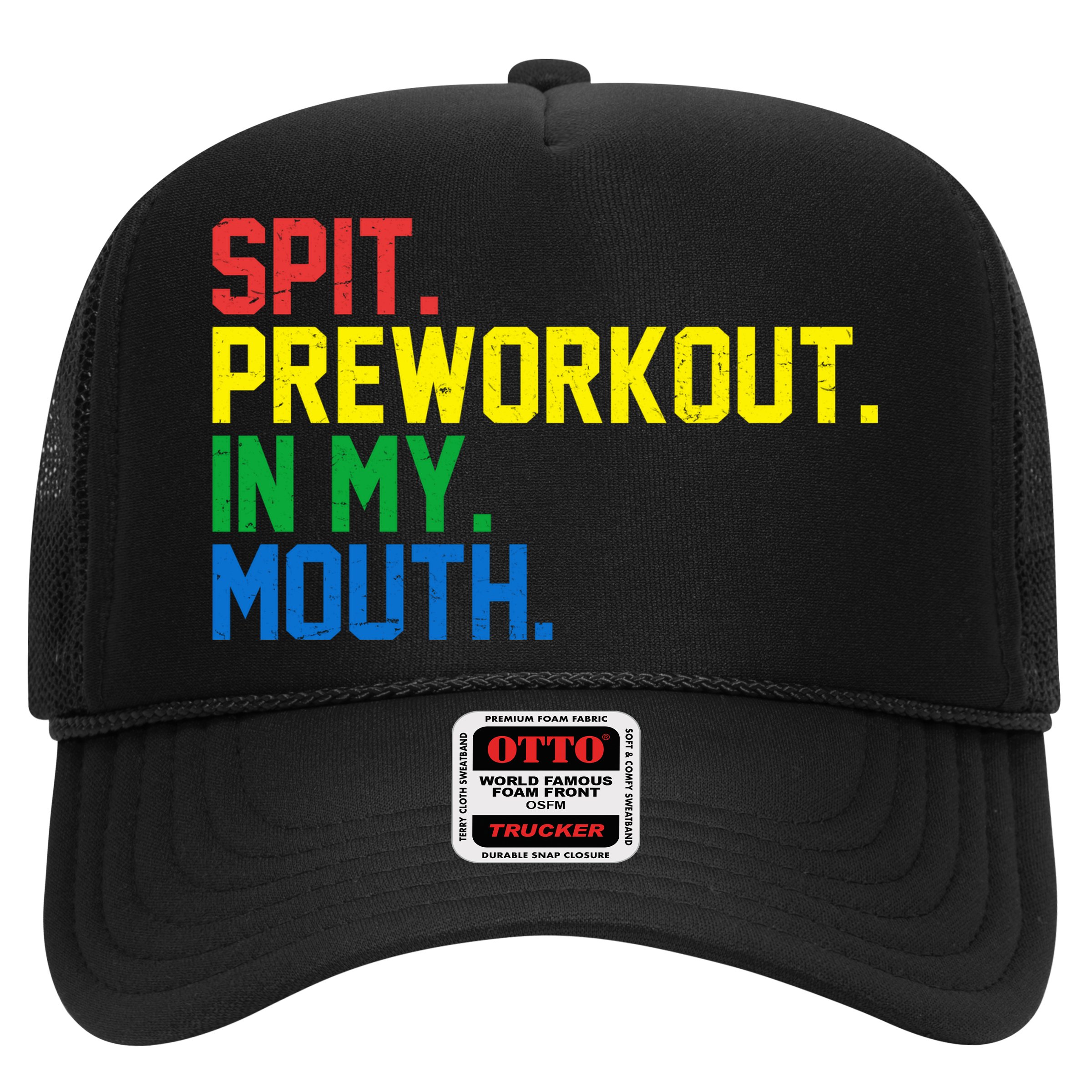 Spit Preworkout In My Mouth Retro Color Hat