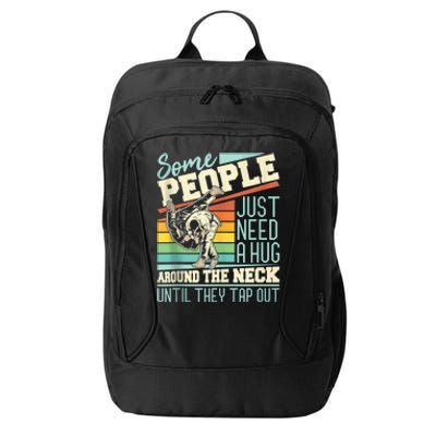 Some People Just Need A Hug Mma Bjj City Backpack