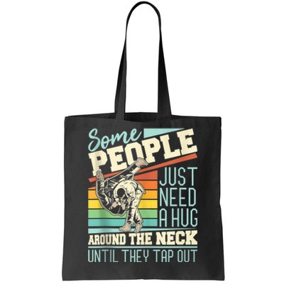 Some People Just Need A Hug Mma Bjj Tote Bag