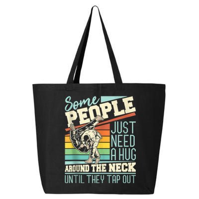 Some People Just Need A Hug Mma Bjj 25L Jumbo Tote