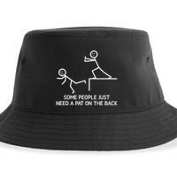 Some People Just Need A Pat On The Back Adult Humor Sarcasm Sustainable Bucket Hat