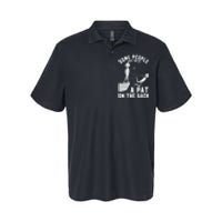 Some People Just Need A Pat On The Back Funny Sarcastic Joke Softstyle Adult Sport Polo